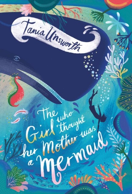 Tania Unsworth - Girl Who Thought Her Mother Was a Mermaid, E-bok