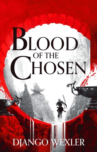 Django Wexler - Blood of the Chosen, E-bok