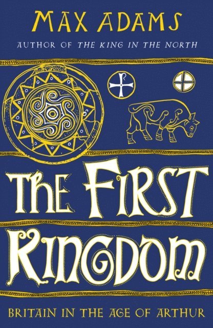 Max Adams - First Kingdom, E-bok