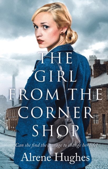 Alrene Hughes - Girl From the Corner Shop, E-bok