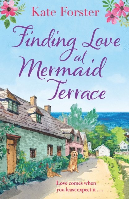 Kate Forster - Finding Love at Mermaid Terrace, E-bok