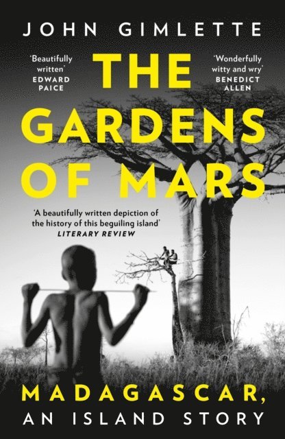 John Gimlette - Gardens of Mars, E-bok