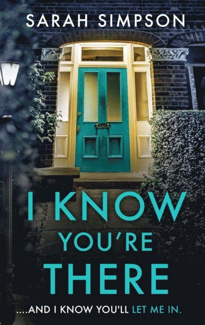 Sarah Simpson - I Know You're There, E-bok