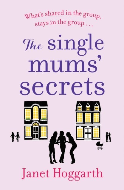 Janet Hoggarth - Single Mums' Secrets, E-bok