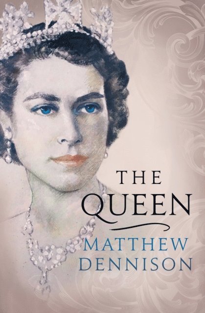 Matthew Dennison - Queen, E-bok