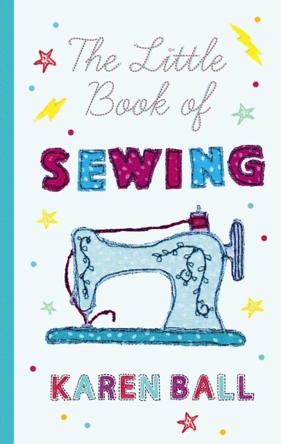 Karen Ball - Little Book of Sewing, E-bok