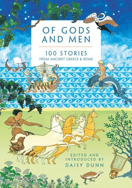 Daisy Dunn - Of Gods and Men, E-bok