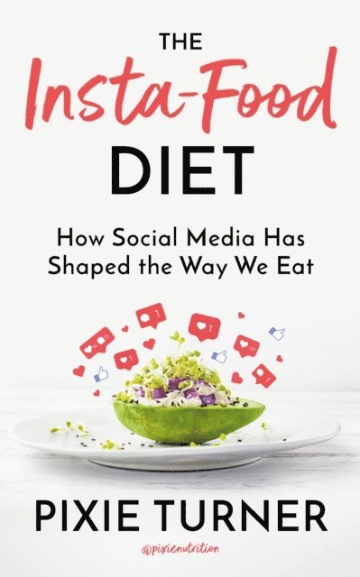 Pixie Turner - Insta-Food Diet, E-bok