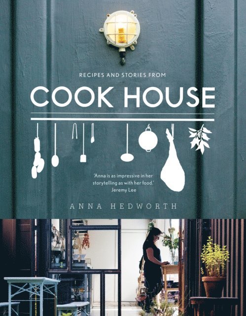 Anna Hedworth - Cook House, E-bok