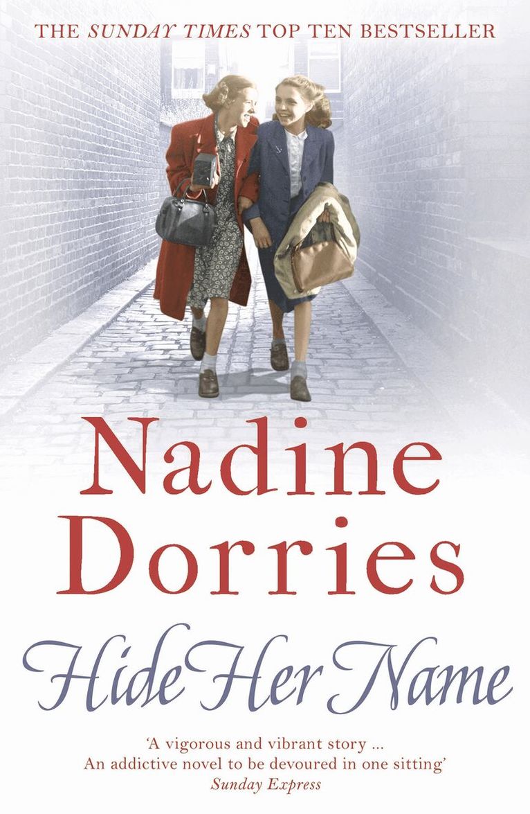 Nadine Dorries - Hide Her Name, Häftad