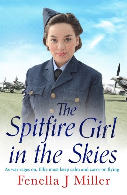 Fenella J. Miller - Spitfire Girl in the Skies, E-bok