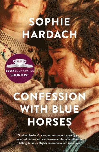 Sophie Hardach - Confession With Blue Horses, E-bok. Tillgänglighet: Lägg i varukorg