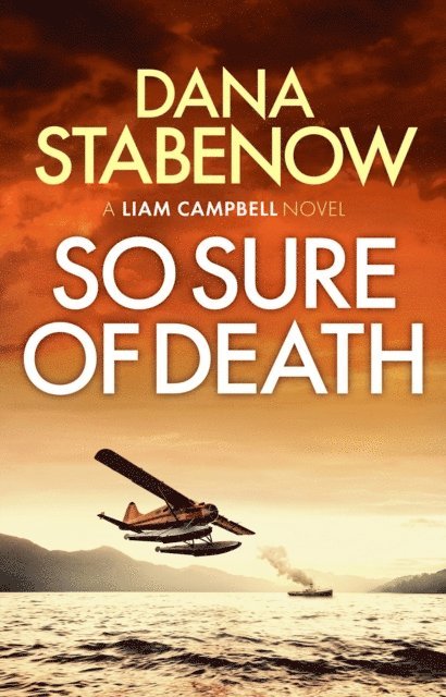 Dana Stabenow - So Sure of Death, E-bok