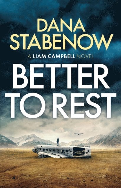 Dana Stabenow - Better to Rest, E-bok
