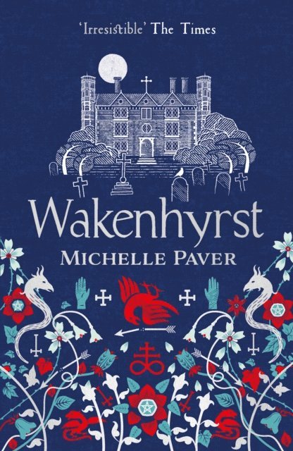 Michelle Paver - Wakenhyrst, E-bok
