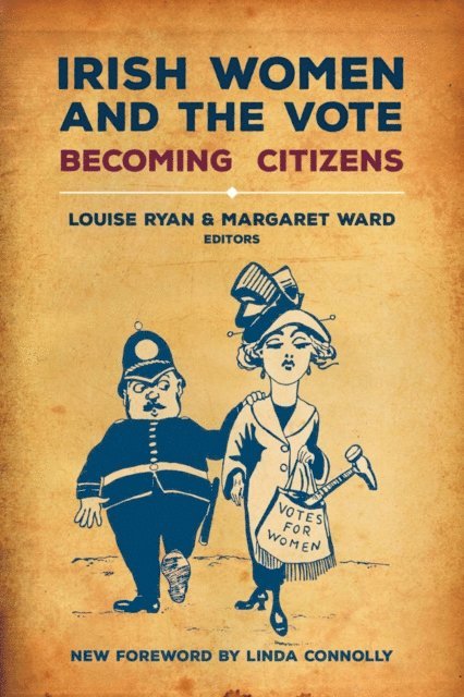 Margaret Ward, Louise Ryan - Irish Women and the Vote, E-bok