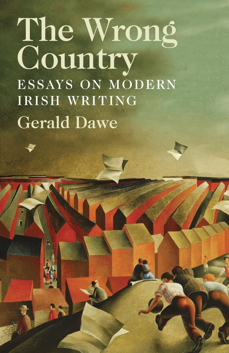 Gerald Dawe - Wrong Country, Inbunden