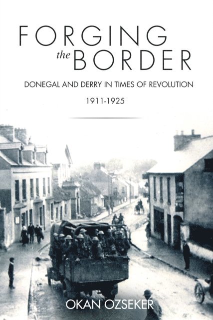 Okan Ozseker - Forging the Border, E-bok