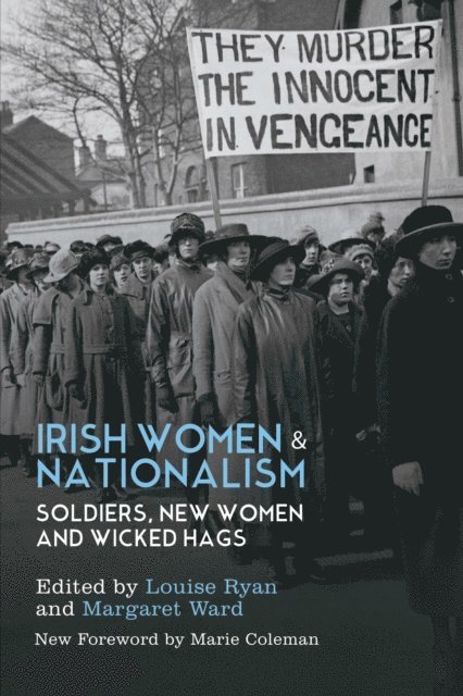 Margaret Ward, Louise Ryan - Irish Women and Nationalism, E-bok