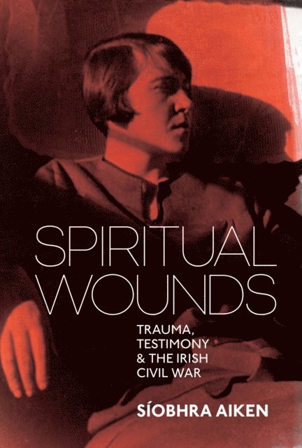 Siobhra Aiken - Spiritual Wounds, E-bok