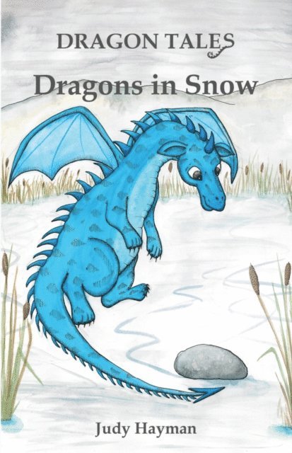 Hayman Judy Hayman - Dragons in Snow, E-bok. Tillgänglighet: Lägg i varukorg