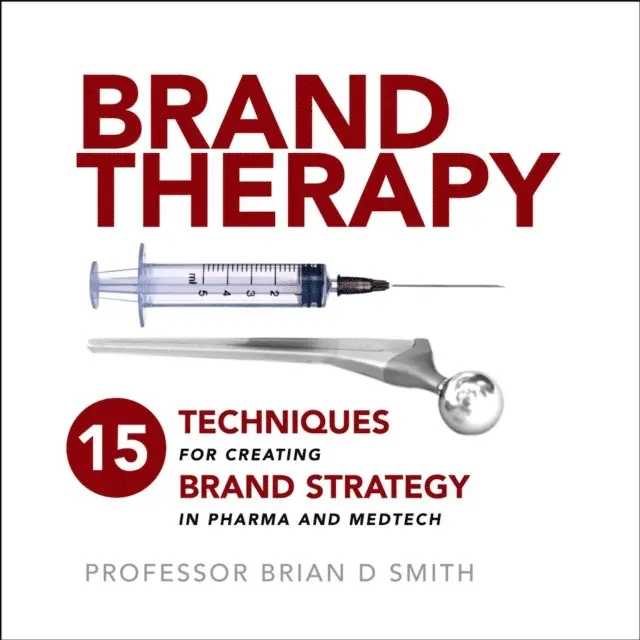 Smith Brian Smith - Brand Therapy, E-bok. Tillgänglighet: Lägg i varukorg