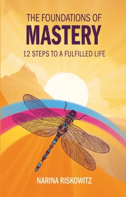 Riskowitz Narina Riskowitz - Foundations of Mastery, E-bok. Tillgänglighet: Lägg i varukorg