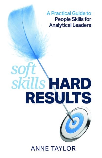 Anne Taylor - Soft Skills Hard Results, E-bok