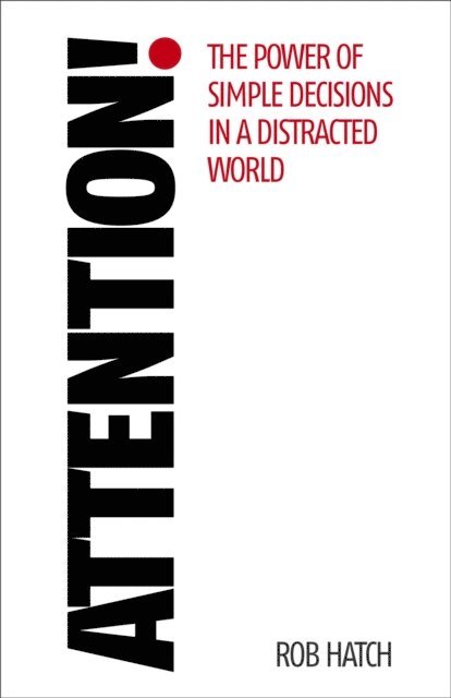 Rob Hatch - Attention!, E-bok