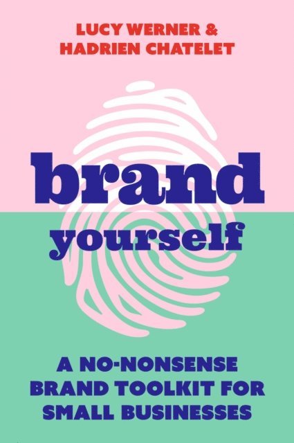 Hadrien Chatelet, Lucy Werner - Brand Yourself, E-bok