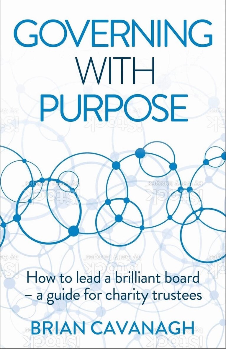 Brian Cavanagh - Governing with Purpose, Häftad