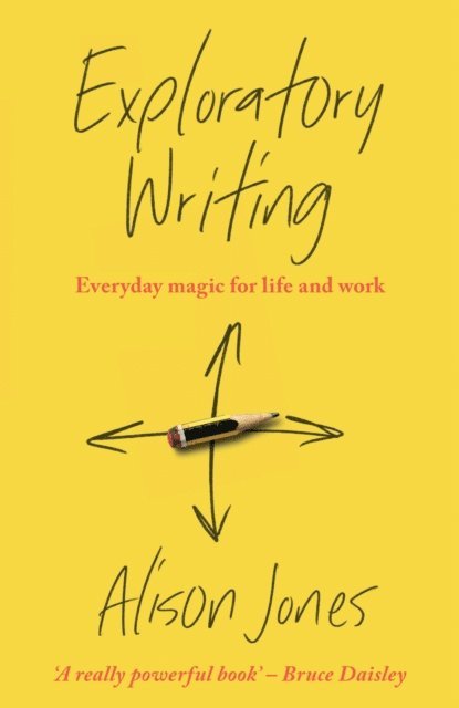 Alison Jones - Exploratory Writing, E-bok