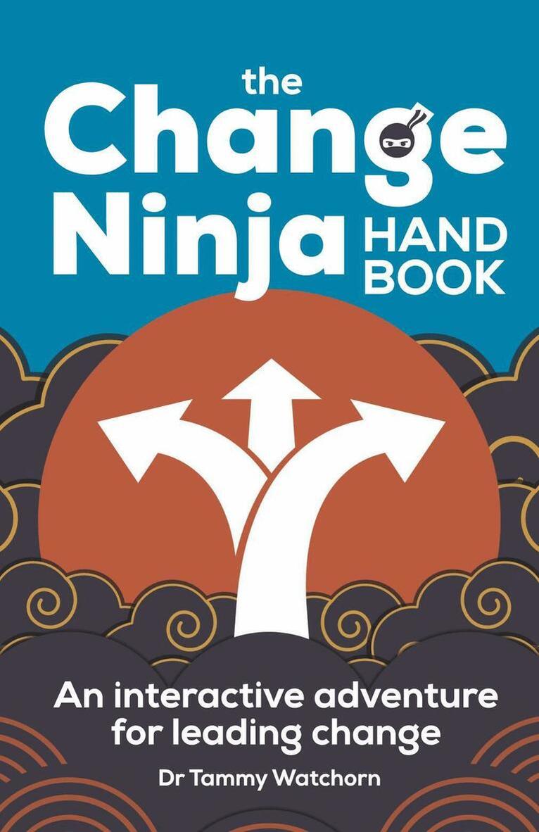 Tammy Watchorn - Change Ninja Handbook, Häftad. Tillgänglighet: Lägg i varukorg