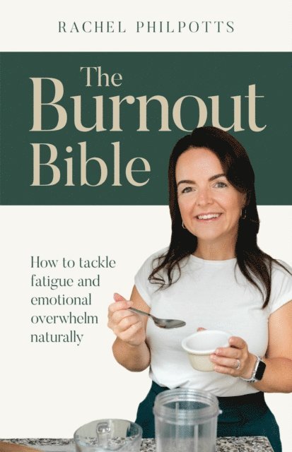 Rachel Philpotts - Burnout Bible, E-bok. Tillgänglighet: Lägg i varukorg