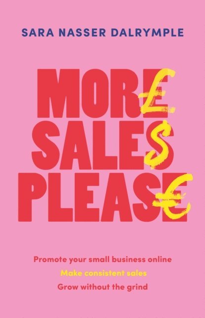Sara Nasser Dalrymple - More Sales Please, E-bok