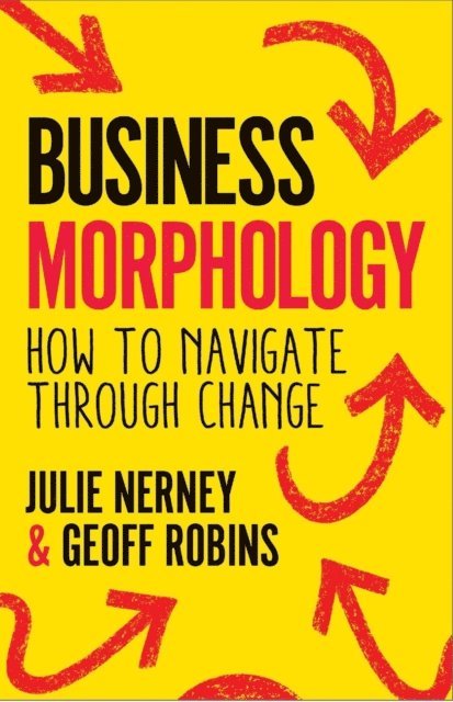Robins Geoff Robins, Nerney Julie Nerney - Business Morphology, E-bok. Tillgänglighet: Lägg i varukorg
