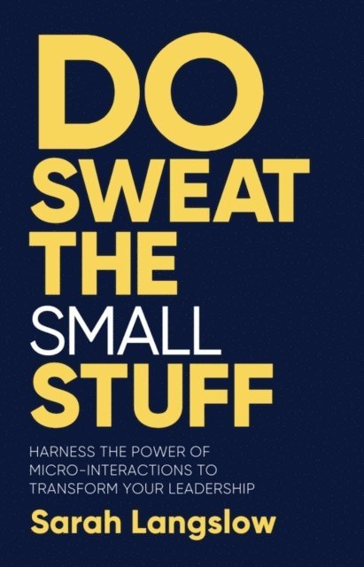Sarah Langslow - Do Sweat the Small Stuff, E-bok