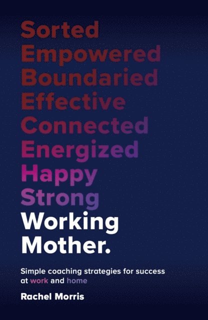 Rachel Morris - Working Mother, E-bok