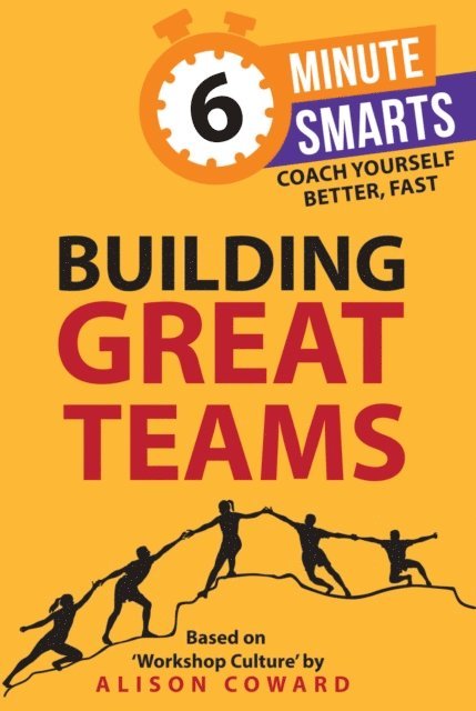 Alison Coward - Building Great Teams, E-bok