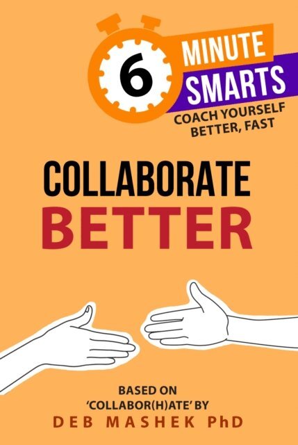 Mashek Deb Mashek PhD - Collaborate Better, E-bok. Tillgänglighet: Lägg i varukorg