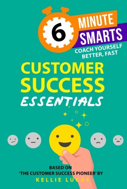 Kellie Lucas - Customer Success Essentials, E-bok