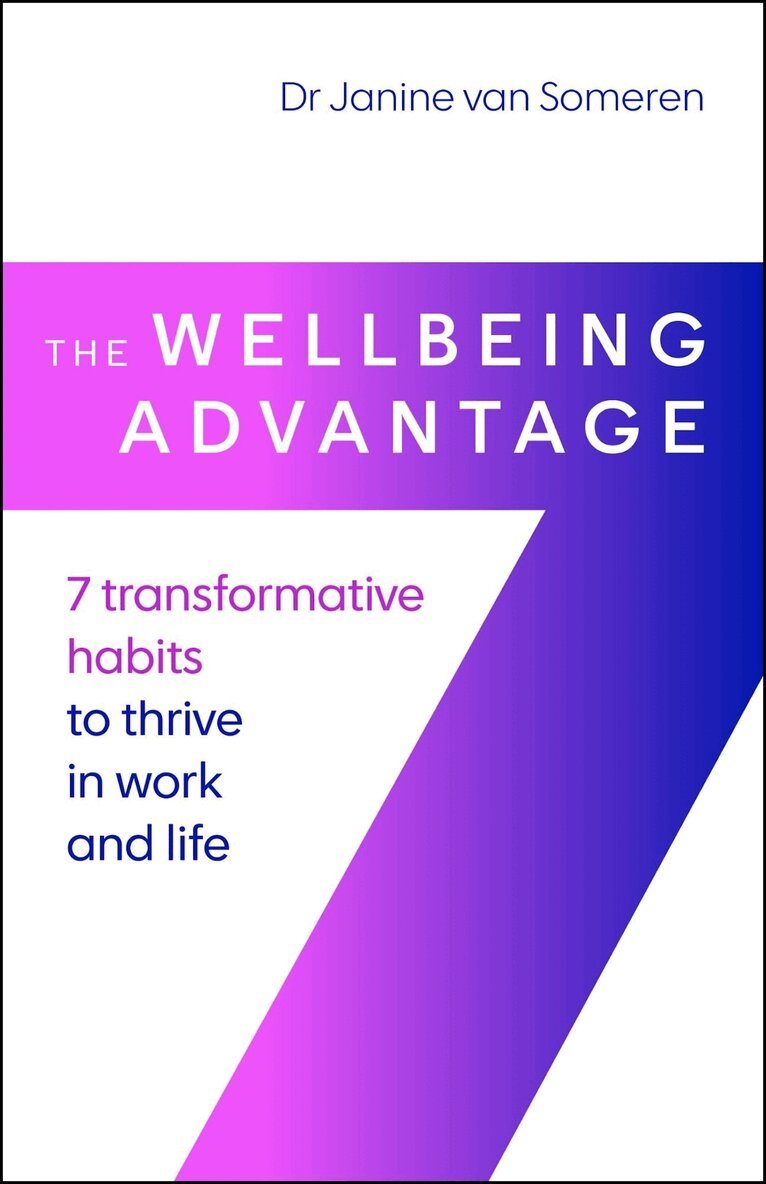 Janine van Someren - Wellbeing Advantage, Inbunden. Tillgänglighet: Lägg i varukorg