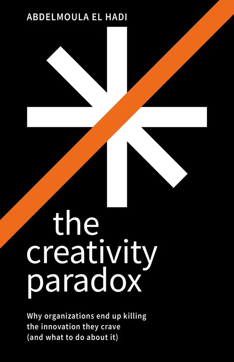 Abdelmoula El Hadi - Creativity Paradox, Häftad. Tillgänglighet: Lägg i varukorg