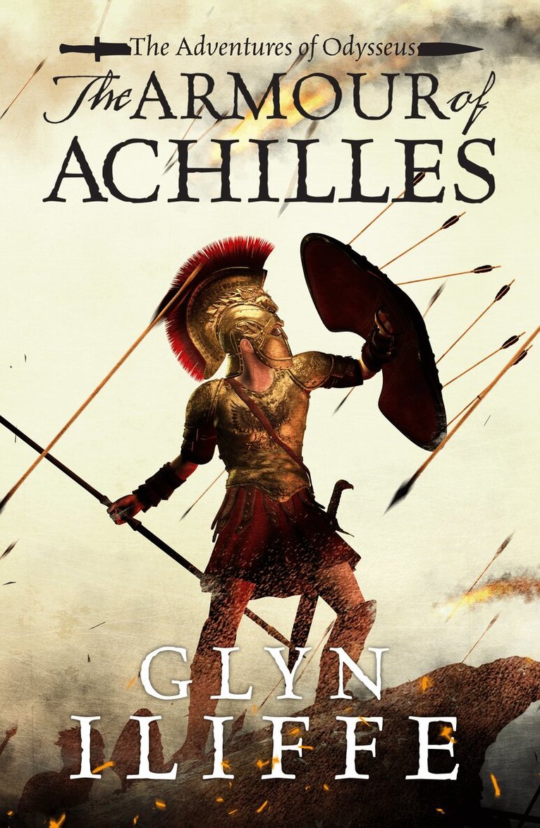 Glyn Iliffe - Armour of Achilles, Häftad