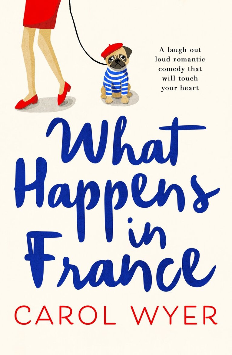 Carol Wyer - What Happens in France, Häftad