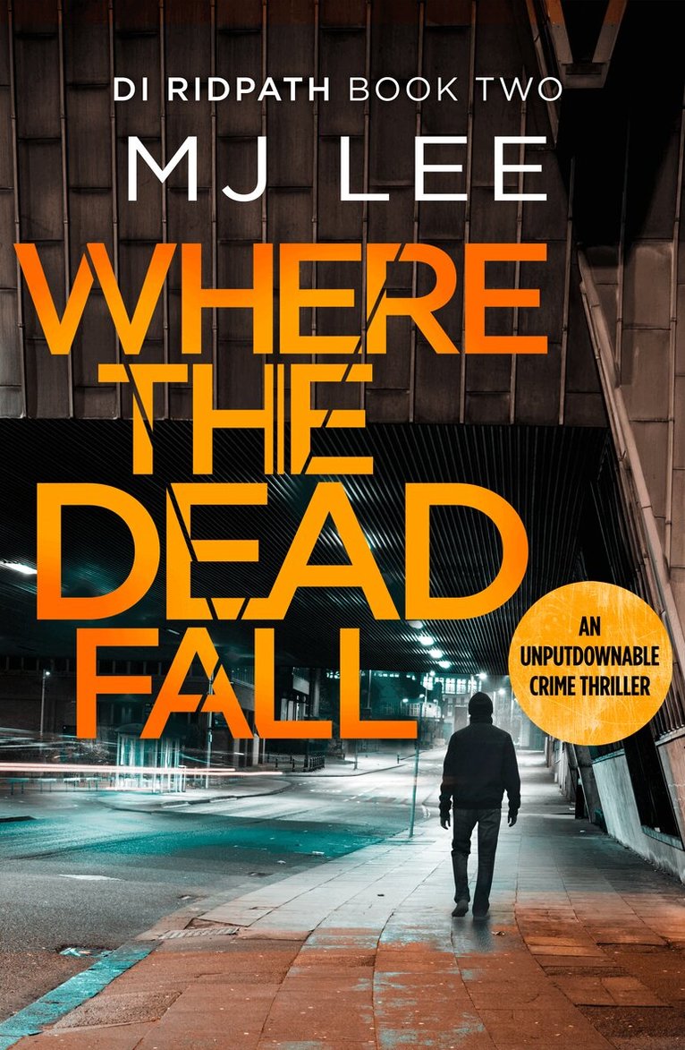 M J Lee - Where The Dead Fall, Häftad