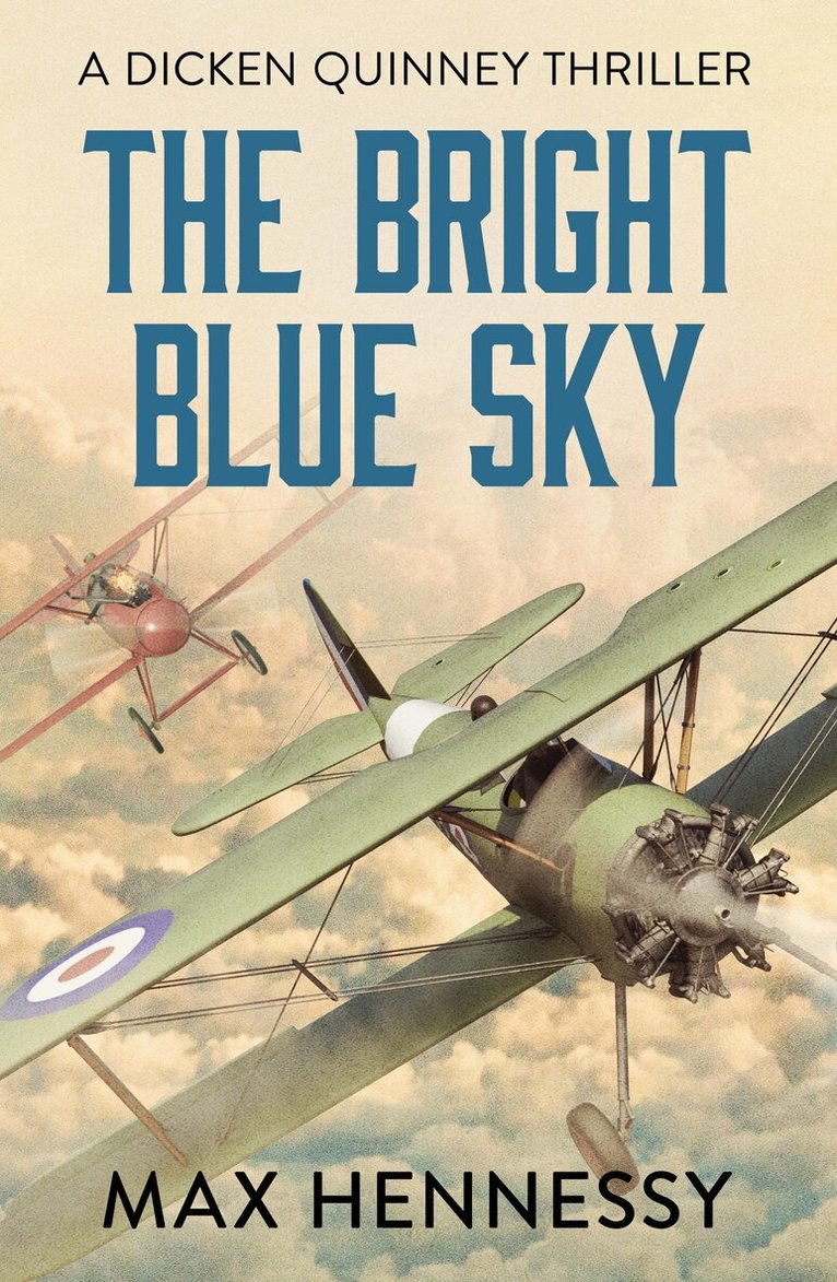 Max Hennessy - Bright Blue Sky, Häftad