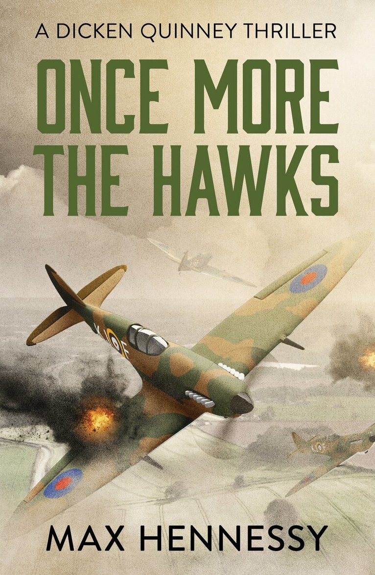 Max Hennessy - Once More the Hawks, Häftad
