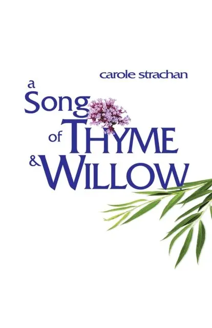 Carole Strachan - Song of Thyme and Willow, E-bok. Tillgänglighet: Lägg i varukorg