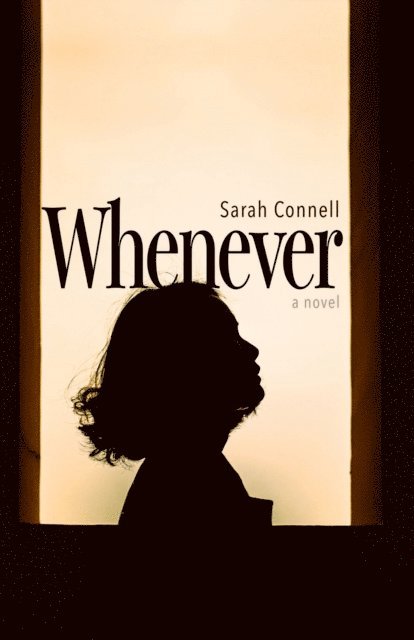 Sarah Connell - Whenever, E-bok